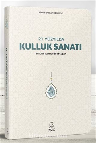 21. Yüzyılda Kulluk Sanatı (Cep Boy)