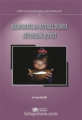 Memoratlar-Astral Dünya Mitolojik Boyut