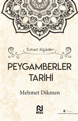 Rahmet Müjdecileri Peygamberler Tarihi