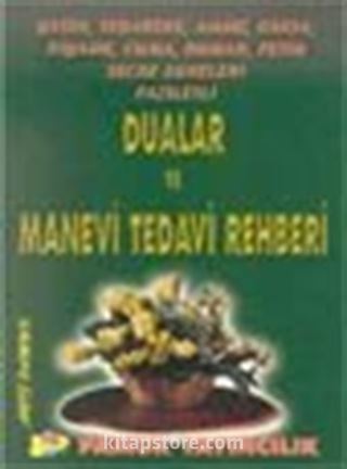 Dualar ve Manevi Tedavi Rehberi (yas-002)