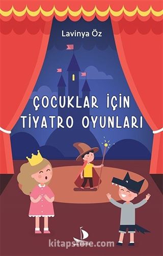 Çocuklar İçin Tiyatro Oyunları