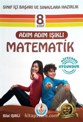 8. Sınıf Adım Adım Işıklı Matematik Sınıf İçi Başarı ve Sınavlara Hazırlık