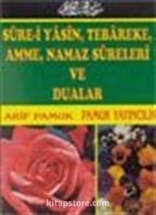 Yasin-Tebareke-Amme Namaz Süreleri ve Dualar Rahle Boy (yas-029)