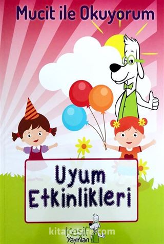 Mucit İle Okuyorum Uyum Etkinlikleri