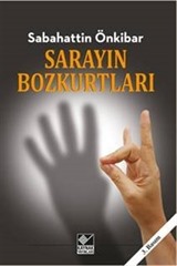 Sarayın Bozkurtları