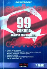 99 Soruda Anayasa Değişiklikleri