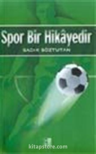 Spor Bir Hikayedir