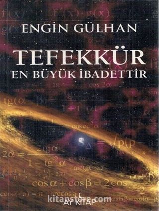 Tefekkür En Büyük İbadettir