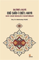 Sultanü'l-Evliya Ebu Said-İ Ebü'l-Hayr