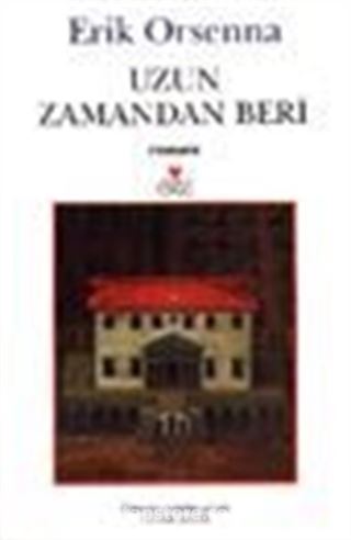 Uzun Zamandan Beri