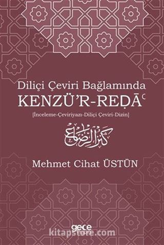 Diliçi Çeviri Bağlamında Kenzü'r-Reda