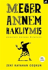 Meğer Annem Haklıymış