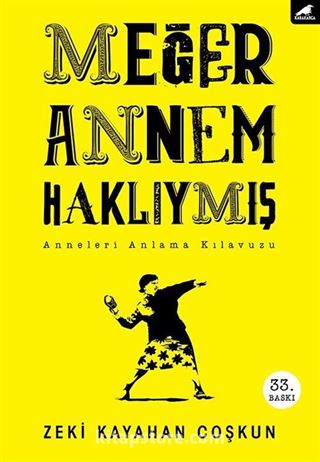 Meğer Annem Haklıymış