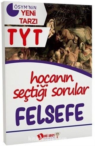 YKS 1.Oturum TYT Felsefe Hocanın Seçtiği Sorular