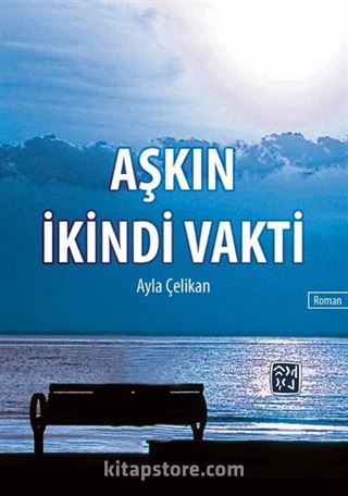 Aşkın İkindi Vakti