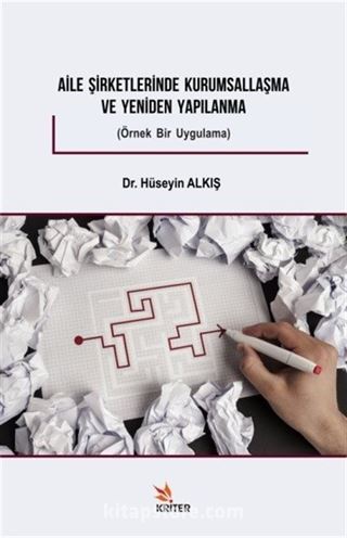 Aile Şirketlerinde Kurumsallaşma ve Yeniden Yapılanma