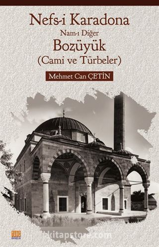 Nefs-i Karadona Nam-ı Diğer Bozüyük (Cami ve Türbeler)