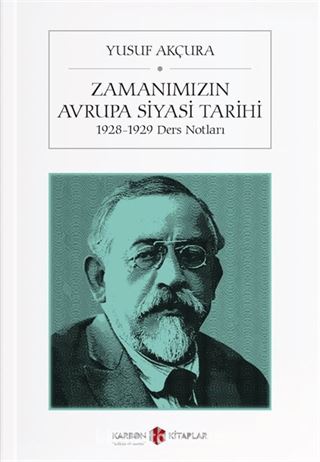 Zamanımızın Avrupa Siyasi Tarihi (1928-1929 Ders Notları)