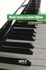 Müzik Teoirisi ve İşitme Eğitimi