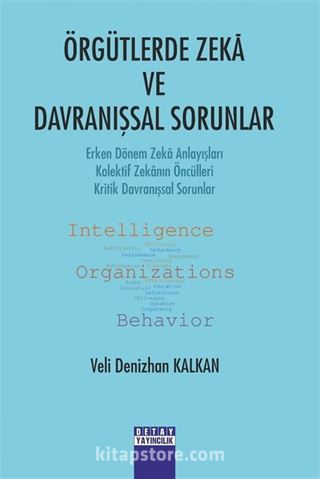 Örgütlerde Zeka ve Davranışsal Sorunlar