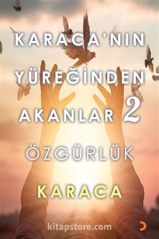 Karaca'nın Yüreğinden Akanlar 2