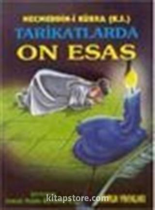 Tarikatlarda On Esas (Tasavvuf-009)