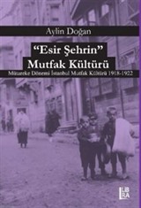 Esir Şehrin Mutfak Kültürü