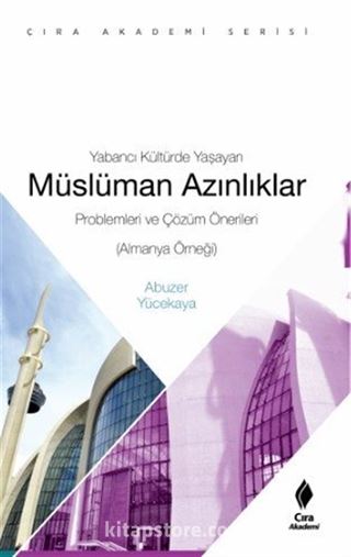 Yabancı Kültürde Yaşayan Müslüman Azınlıklar