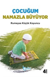 Çocuğum Namazla Büyüyor