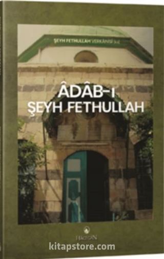 Adab-ı Şeyh Fethullah