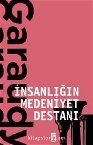 İnsanlığın Medeniyet Destanı