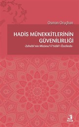 Hadis Münekkitlerinin Güvenilirliği