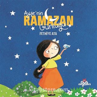 Ayşe'nin Ramazan Günlüğü