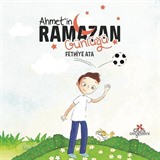 Ahmet'in Ramazan Günlüğü