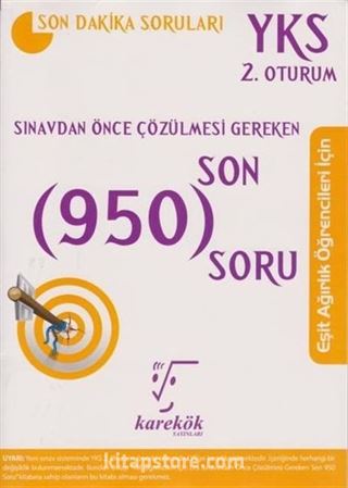 YKS Sınavdan Önce Çözülmesi Gereken Son 950 Soru Eşit Ağırlık Öğrenciler İçin