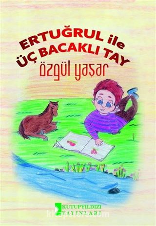 Ertuğrul İle Üç Bacaklı Tay