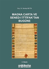 Magna Carta ve Sened-i İttifak'tan Bugüne