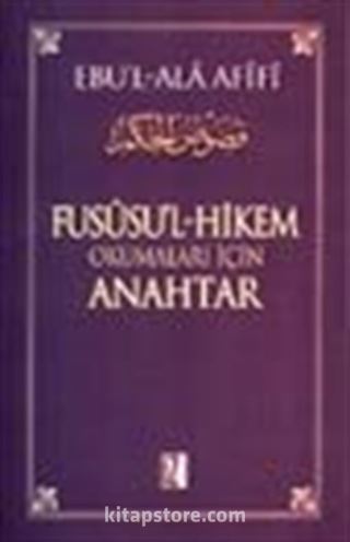 Fusüsu'l Hikem Okumaları İçin Anahtar