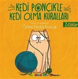 Kedi Ponçik'le Kedi Olma Kuralları / Zıtlıklar