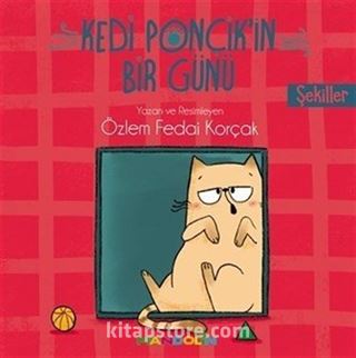 Kedi Ponçik'in Bir Günü / Şekiller