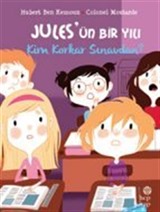 Jules'ün Bir Yılı: Kim Korkar Sınavdan?