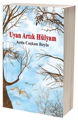 Uyan Artık Hülyam