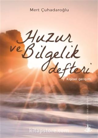 Huzur ve Bilgelik Defteri