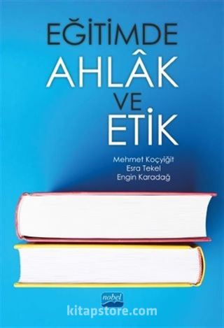 Eğitimde Ahlak ve Etik