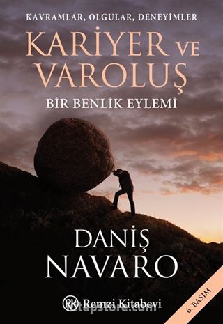 Kavramlar, Olgular, Deneyimler Kariyer ve Varoluş