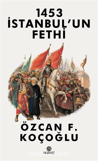 1453 İstanbul'un Fethi