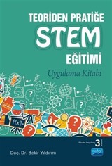 Teoriden Pratiğe Stem Eğitimi - Uygulama Kitabı