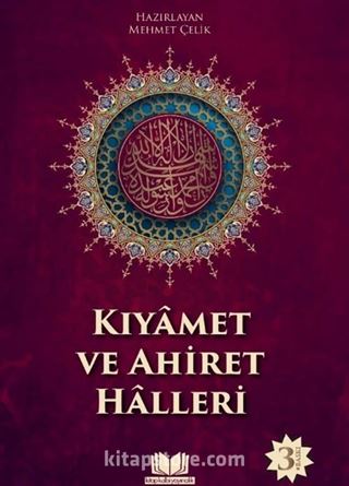 Kıyamet ve Ahiret Halleri