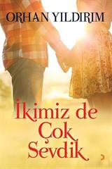 İkimiz de Çok Sevdik