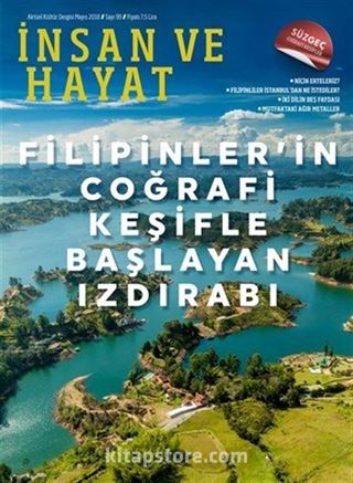 İnsan ve Hayat Dergisi Sayı:99 Mayıs 2018